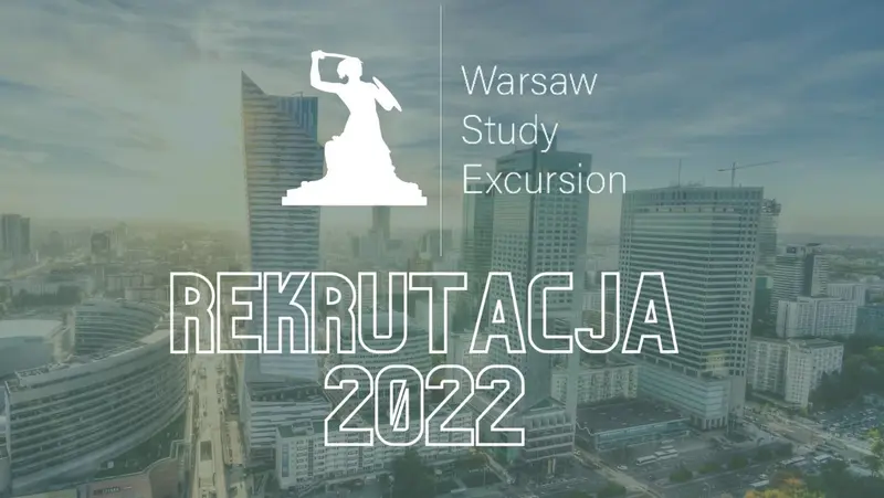 Rekrutacja do WSE Studenckiego Koła Naukowego PROFIT! Warsaw Study Excursion powraca po dwuletniej przerwie! - 1