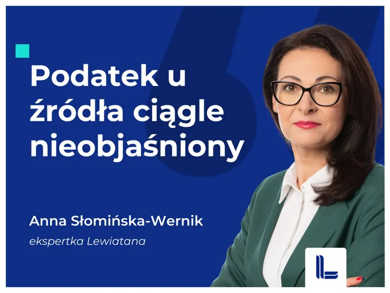 Pobór podatku u źródła dalej niejasny - 1