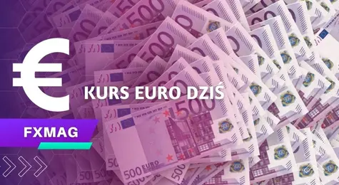 Ile kosztuje euro? Kurs euro do złotego (EUR/PLN) w poniedziałek 19.06.23 | FXMAG INWESTOR