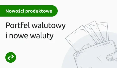 Portfel walutowy i 5 nowych walut. Nowości w InternetowyKantor.pl na 16. urodziny serwisu