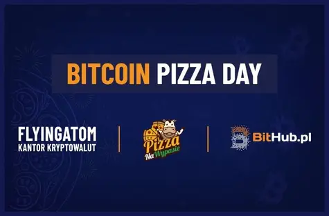 Bitcoin Pizza Day już 22 maja. Skorzystaj ze specjalnej promocji już dziś.  | FXMAG INWESTOR