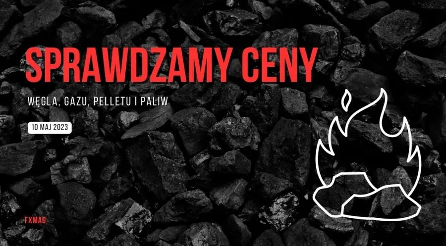 Cena węgla zeszła poniżej 120 dolarów USD za jedną tonę! Zamieszanie na stacjach benzynowych… Sprawdzamy ceny paliw, gazu, węgla i pelletu w środę (10.05.2023)