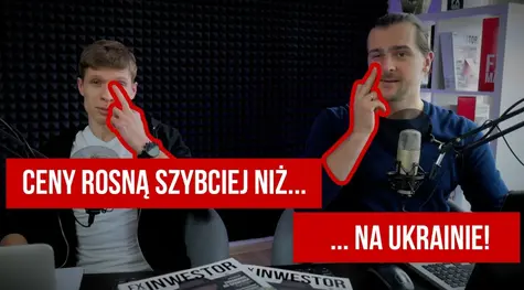 Ceny rosną szybciej niż... na Ukrainie | #15 Spółki czy spod lady | FXMAG