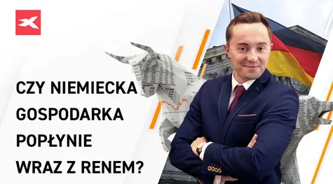 Bliżej Giełdy. Czy niemiecka gospodarka popłynie wraz z Renem? Maciej Kietliński ocenia | FXMAG INWESTOR