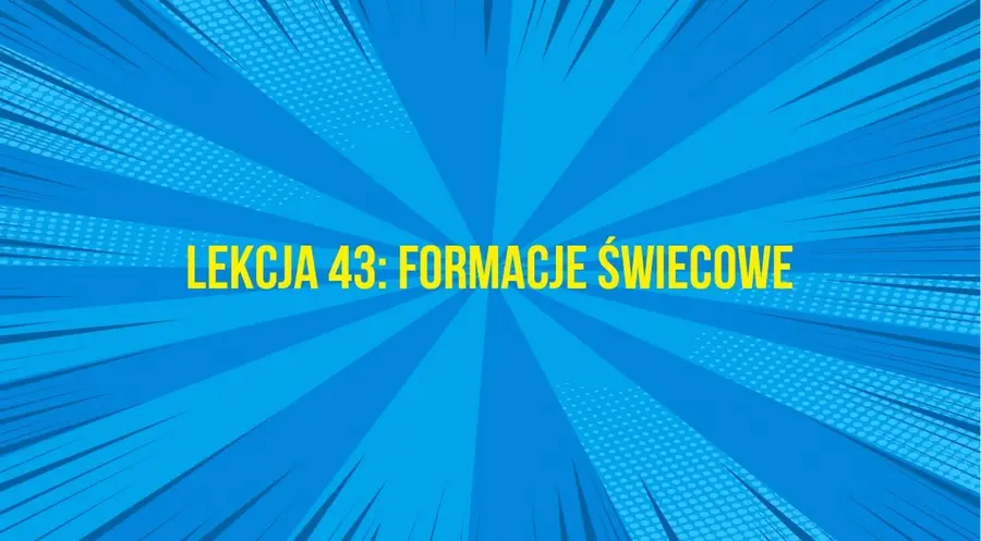 Formacje świecowe #43 AT | FXMAG INWESTOR