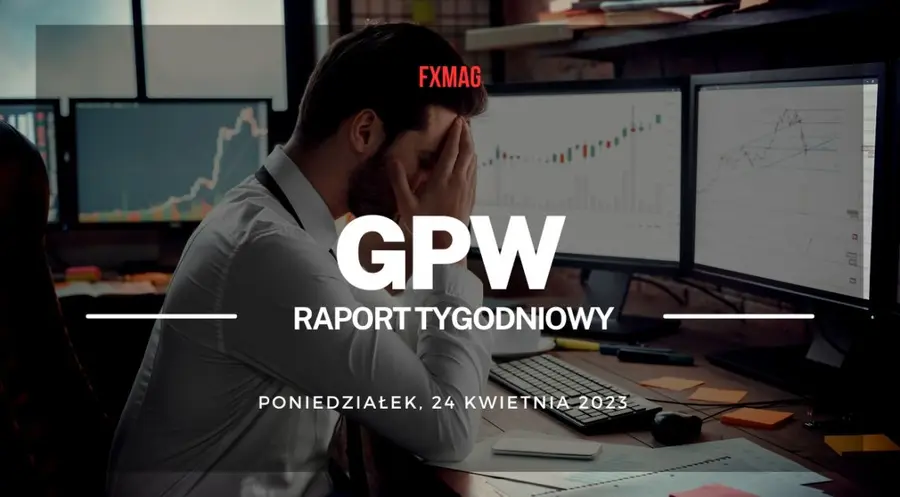 GPW tygodniowy: akcje CCC z nadzwyczajnie wysokim wzrostem | FXMAG INWESTOR