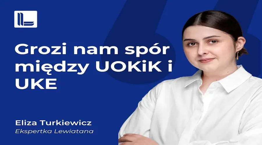 Grozi nam spór między UOKiK i UKE