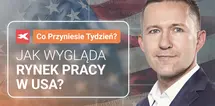 Rynek pracy w USA i wyniki Nvidii. Kluczowe sygnały tygodnia, na które musisz zwrócić uwagę