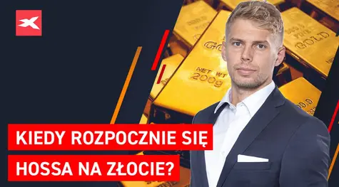 Kiedy rozpocznie się hossa na złocie? Zobacz poniedziałkowy webinar XTB | FXMAG INWESTOR