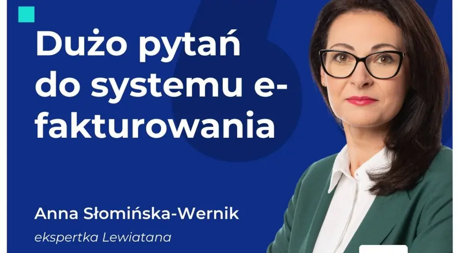 Kolejne wątpliwości związane z Krajowym Systemem e-Faktur  | FXMAG INWESTOR