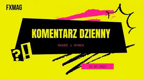 Komentarz dzienny – szybkie hamowanie narodowej gospodarki [Kursy walut z rynku FOREX: EUR/PLN, USD/PLN, CHF/PLN, EUR/USD] | FXMAG INWESTOR