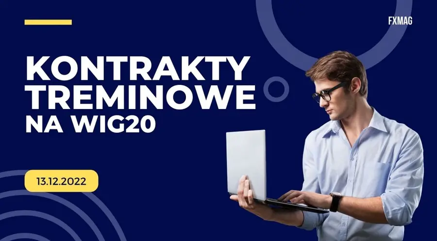 Kontrakty terminowe na WIG20: poprawa sentymentu na krajowym rynku, dobra sesja spółek paliwowych i handlowych | FXMAG INWESTOR