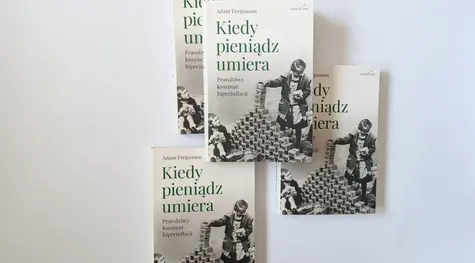 Książka “Kiedy pieniądz umiera” Adama Fergussona jest już dostępna w księgarni maklerska.pl | FXMAG INWESTOR