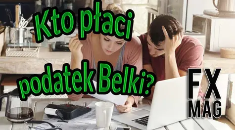 Podatek Belki. Kto jeszcze płaci podatek od zysków kapitałowych? Kraje, które karzą ludzi za inwestowanie | FXMAG INWESTOR