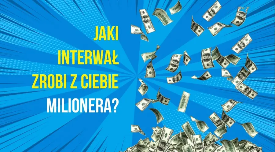 Który interwał zrobi z Ciebie milionera? #6 AT| FXMAG INWESTOR