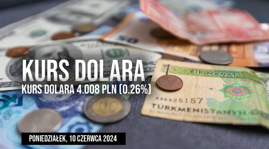 Kurs dolara USD/PLN w poniedziałek, 10 czerwca. Czy dolar zrobi zamęt na rynku walut?