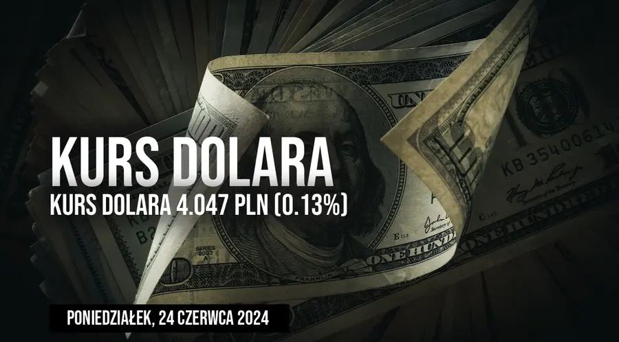 Kurs dolara USD/PLN w poniedziałek, 24 czerwca. Amerykańska waluta rośnie o blisko 3%!