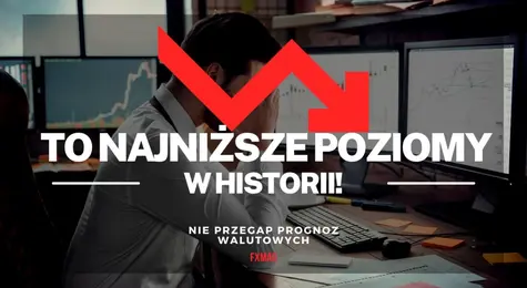 Kursy walut runęły! To najniższe poziomy w historii… [kurs dolara USD, franka CHF, funta GBP, euro EUR, korony NOK na rynku Forex] - nie przegap prognoz walutowych | FXMAG INWESTOR