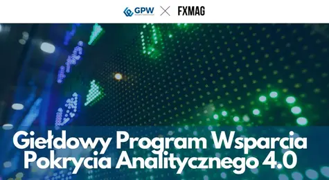 Masz akcje tej spółki z GPW? Sprawdź najnowsze prognozy finansowe i zalecane działanie | FXMAG INWESTOR