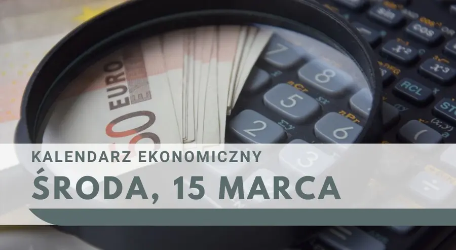 Możliwa wysoka zmienność na notowaniach głównych walut! Jaka będzie reakcja na czwartkową publikację danych? Kalendarz ekonomiczny na czwartek, 16 marca | FXMAG INWESTOR