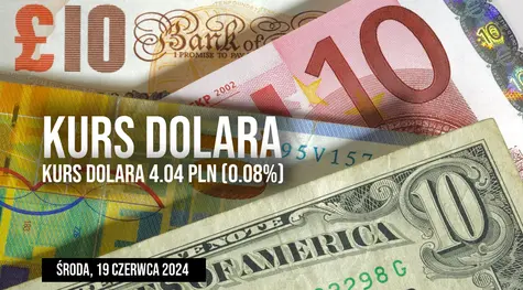 Notowania dolara (USD/PLN) w środę, 19 czerwca. Czego możemy oczekiwać dziś na rynku walutowym?