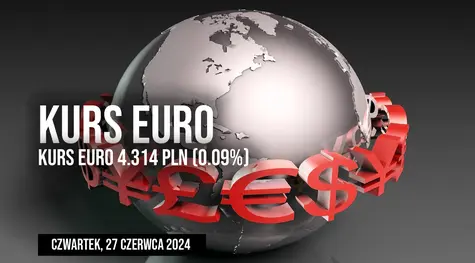 Notowania euro do złotego EUR/PLN w czwartek, 27 czerwca. Ile zapłacimy dziś za euro?