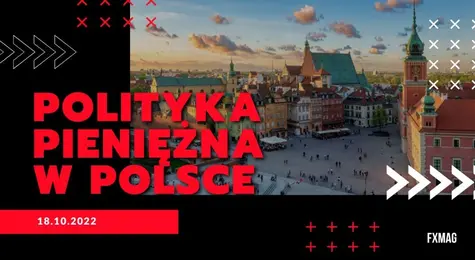 Polityka pieniężna w Polsce: "to jest zatrzymanie cyklu podwyżek, a nie formalny koniec podwyżek" [wypowiedzi członków RPP] | FXMAG INWESTOR