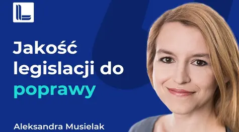 Postulaty Lewiatana. Jak podwyższyć jakość prac legislacyjnych?