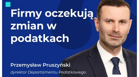 Postulaty podatkowe ważne dla firm | FXMAG INWESTOR