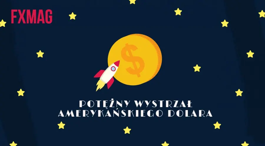 Potężny wystrzał amerykańskiego dolara - USD pobił rekord z lutego 2016 roku! Koniecznie zobacz analizę techniczną pary walutowej; czy dolar pójdzie jeszcze wyżej?