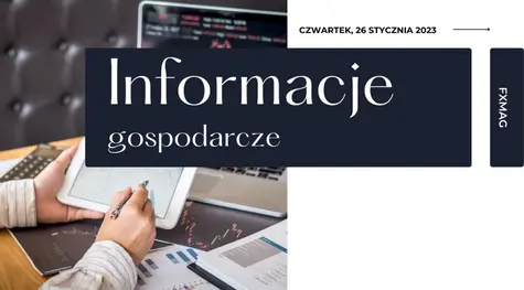 Przegląd informacji plus kalendarz makroekonomiczny (26 stycznia 2023): UE przedłuża sankcje gospodarcze nałożone na Rosję | FXMAG INWESTOR