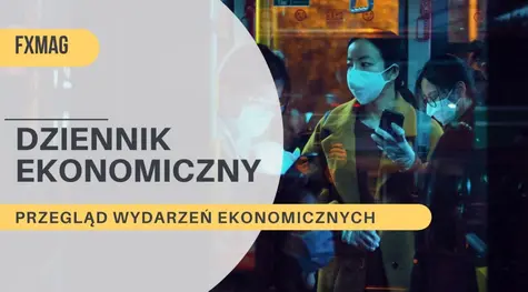 Przegląd wydarzeń ekonomicznych: Przerwa na lunch i garść danych o koniunkturze gospodarczej w Polsce  | FXMAG INWESTOR