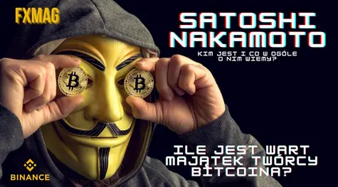 Satoshi Nakamoto, czyli tajemniczy wynalazca przełomowej technologii XXI w. Ile jest wart majątek twórcy Bitcoina? Kim jest i co w ogóle o nim wiemy?