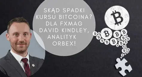 Skąd spadki kursu Bitcoina? Dla FXMAG David Kindley, analityk firmy Orbex! Co się dzieje na rynku kryptowalut? Czy SEC zabroni stakingu dla inwestorów detalicznych? | FXMAG INWESTOR