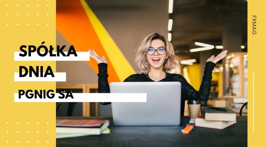 Spółka dnia - PGNiG zawarło umowę z chińskim bankiem ICBC na 120 mln euro kredytu | FXMAG INWESTOR