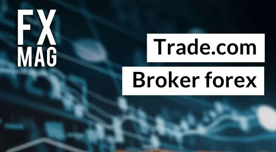 Trade.com. Czy warto założyć tu konto forex? Opinie, komentarz na temat oferty brokera. Jak założyć konto w Trade.com?