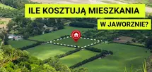 Ceny mieszkań w Jaworznie 2024. Ile trzeba zapłacić za mieszkanie? Mieszkania i kawalerki w Jaworznie