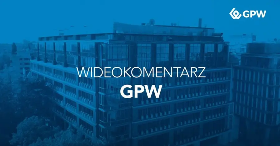 Wideokomentarz GPW: Debiuty na warszawskim parkiecie | FXMAG INWESTOR