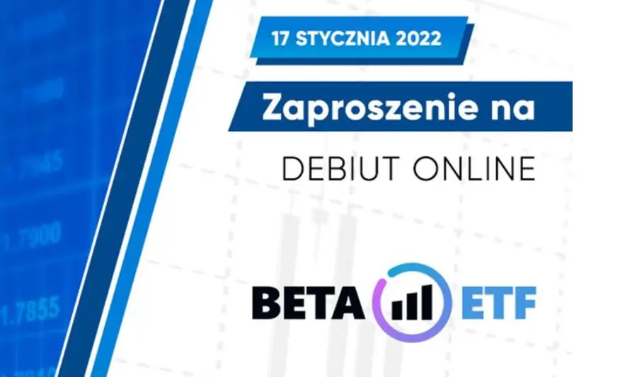 Zaproszenie na debiut BETA ETF TBSP Portfelowy Fundusz Inwestycyjny Zamknięty – 17 stycznia 2022 r., godz. 9:30 | FXMAG INWESTOR