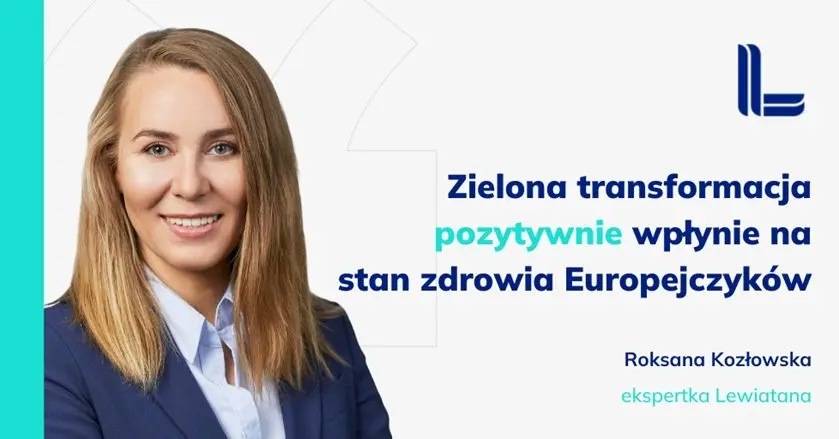 Zielona transformacja uzdrowi Europejczyków, twierdzi Lewiatan | FXMAG INWESTOR