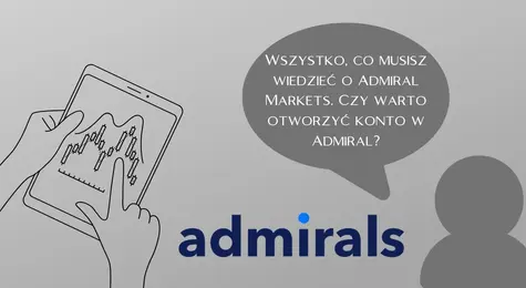 Admiral Markets. Opinie, oferta, kontakt, prowizję oraz warunki. Wszystko, co musisz wiedzieć o Admiral Markets. Czy warto otworzyć konto w Admiral? | FXMAG INWESTOR