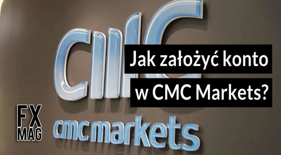 CMC Markets. Jak założyć konto forex w CMC Markets? (cmc markets opinie, login, logowanie, prowizja, opłaty, broker)