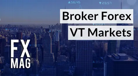 Czy warto otworzyć konto forex w VT Markets? Dodaj opinię i komentarz o brokerze Forex | FXMAG INWESTOR