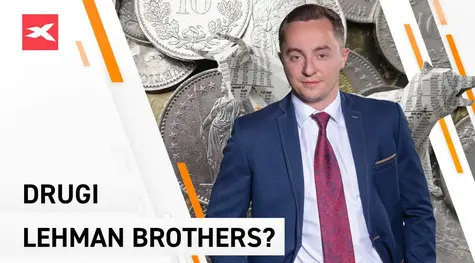 Drugi Lehman Brothers? Bliżej Giełdy - Maciej Kietliński | FXMAG INWESTOR