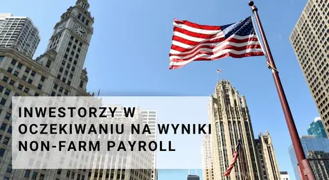 Globalne rynki akcji znajdują się pod znaczną presją z powodu obaw przed kolejnym kryzysem bankowym! Inwestorzy w oczekiwaniu na wyniki Non-Farm Payroll oraz dane o inflacji
