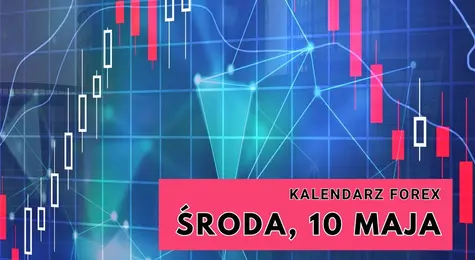Kalendarz ekonomiczny na dziś, środa 10 kwietnia. Jaką decyzje podejmie RPP? Co się może wydarzyć na rynku walutowym Forex? | FXMAG INWESTOR