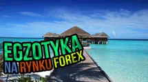 Kontrakty CFD na egzotyczne pary walutowe. Czym są pary egzotyczne? Czy polski złoty to egzotyk?
