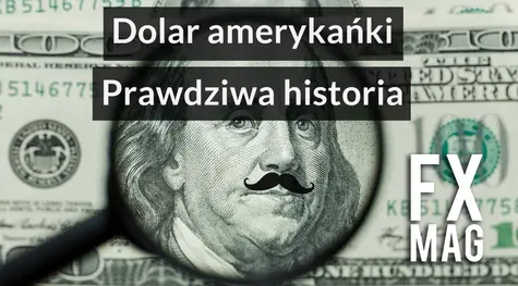 Masoński dolar! Jakim cudem dolar amerykański stał się najważniejszą walutą świata? Historia dolara amerykańskiego, fakty, ciekawostki | MAGAZYN INWESTOR