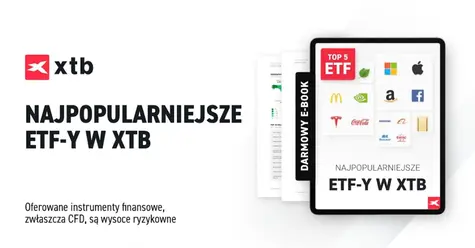Najpopularniejsze ETF-y w XTB. Odbierz darmowy ebook i poznaj trendy wśród Klientów XTB | FXMAG INWESTOR