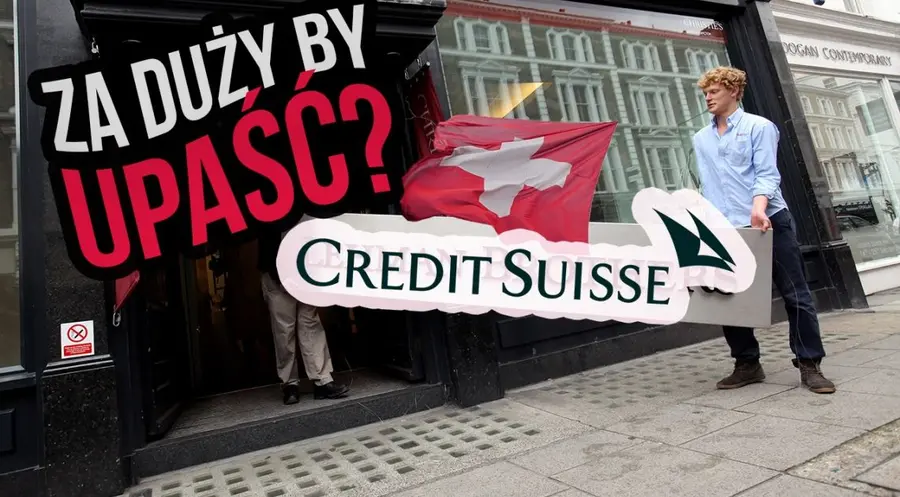 Pewne jak w szwajcarskim banku? Credit Suisse ma poważne problemy, ale czy jest "za duży, by upaść"? | FXMAG INWESTOR